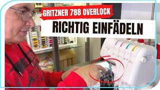 GRITZNER 788 Overlock EINFÄDELN HD 1080p [upl. by Auqinet757]