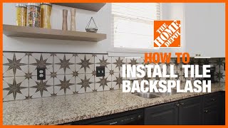 How to Install a Tile Backsplash  The Home Depot [upl. by Pollyanna]