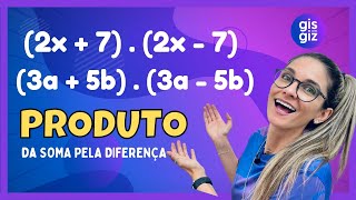 PRODUTOS NOTÁVEIS  PRODUTO DA SOMA PELA DIFERENÇA DE DOIS TERMOS  03 \PROF GIS [upl. by Eliam376]