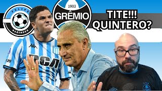 TITE MAIS PERTO  EMPRESÁRIO DE QUINTERO FALA SOBRE GRÊMIO [upl. by Elleynad]