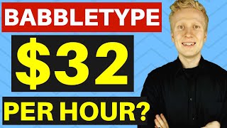 Babbletype Review Earn 32 per Hour Babbletype Transcription Job from Home [upl. by Attenod]