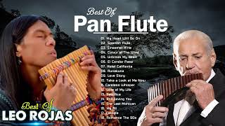 Leo Rojas amp Gheorghe Zamfir Greatest Hits Full Album 2022  The Best of Pan Flute [upl. by Fortuna673]