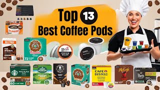 Top 13 Best Coffee Pods on Amazon 2024  Top Picks Under 50 [upl. by Whang832]