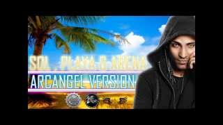 Sol Playa y Arena Tito  Ft Jadiel y arcangel Oficial Remix [upl. by Lakin]