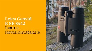 Leica Geovid R SE 8x42 – Laatua latvalinnustajalle [upl. by Chiang]