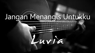 Jangan Menangis Untukku  Luvia  Acoustic Karaoke [upl. by Assirroc]