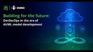 Building for the Future DevSecOps in the era of AI ML Model Development [upl. by Ramak496]