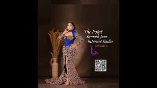 The Point Smooth Jazz Internet Radio 112724 [upl. by Gut]