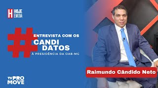 ELEIÇÃO OABMG 2024  Raimundo Cândido Neto [upl. by Yecies]