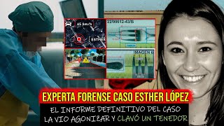 Explicación Experta forense atropello de Esther López quotLA MARCA DE UN TENEDORquot ¡La vio agonizar [upl. by Nohsad877]