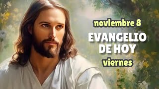 LECTURAS DEL DÍA DE HOY VIERNES 8 de noviembre de 2024  EVANGELIO DE HOY  Hermano Andrés [upl. by Orva]