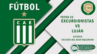 Excursionistas vs Luján  Fecha 22 [upl. by Yenaffit152]