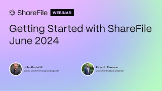 Getting Started with ShareFile June Edition [upl. by Mathias]