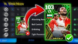 How To Train 103 Rated HStoichkov In Efootball 2024  Stoichkov Max Level Pes 2024🥳✅ [upl. by Nehte751]