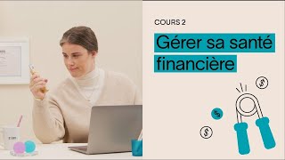 Gérer sa santé financière  Passion épargne  Cours 2  Fonds de solidarité FTQ [upl. by Beaulieu]