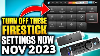 EVERY FIRESTICK SETTING you need to TURN OFF NOW November 2023 UPDATE [upl. by Domenic]