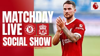 Matchday Live Chelsea vs Liverpool  Premier League buildup from Stamford Bridge [upl. by Ednew]