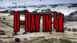 DDay Normandy Invasion Documentary 4k Color [upl. by Hsilgne]