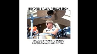 Beyond Salsa Percussion Volume 2 learn salsa timbales and drums [upl. by Etnohs]