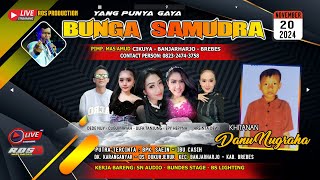 Live Edisi Malam BUNGA SAMUDRA Dk Karanganyar  Ds Dukuhjeruk Rabu 20 Nov 2024 [upl. by Cassella381]