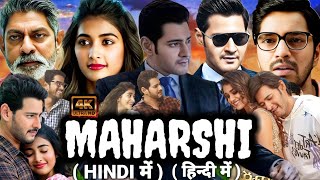 Maharshi Full Movie in Hindi Dubbed  New South Movie Maharshi Mahesh Babu HD Facts and Review [upl. by Balch]