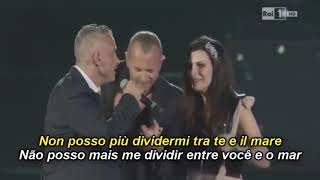 BIAGIO ANTONACCI amp LAURA PAUSINI amp EROS RAMAZZOTTI  TRA TE E IL MARE  Legendado [upl. by Rehpotsrhc828]