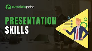 Presentation Skills  Introduction to Presentation skills  Tutorialspoint [upl. by Aisetal385]