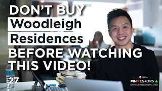 Watch This Video Before Buying Woodleigh Residences PLBnewProjectsIR Investors Ep 27 Melvin Lim [upl. by Ulrikaumeko]