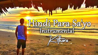 Hindi Para Sayo  Kithara Instrumental Karaoke Version [upl. by Dotson756]