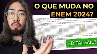 Edital ENEM 2024  O QUE MUDOU Datas conteúdos mudanças e dicas de como estudar agora [upl. by Safire]