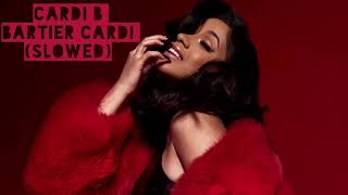 Cardi B Bartier Cardi slowed [upl. by Aneelahs]