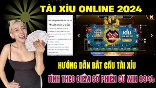 Tài Xỉu  Cách Bắt Cầu Tài Xỉu  Tài Xỉu Online Cách Tính Điểm Số Phiên 2024  Tài Xỉu Online 2024 [upl. by Lidaa]