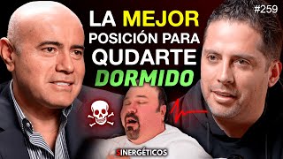 La MEJOR posicion para quedarse dormido y recupera vida  Dr López  259 SINERGÉTICOS [upl. by Glynias435]