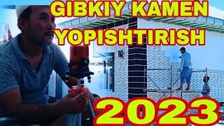 GIBKIY KAMEN YOPISHTIRISH JARAYONI NARXLARI 2023 [upl. by Elyrrad334]