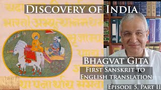 Discovery of India Ep 5 Part II  Bhagvat Gita  First Sanskrit to English Translation [upl. by Byler]