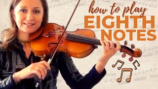 How to Play Eighth Notes on the Violin [upl. by Elset]