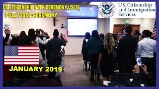 US Citizenship Oath Ceremony January 7 2019 Full Video of Ceremony [upl. by La Verne]