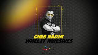 Cheb Nadir  Whelit Mweswes EXCLUSIVE  الشاب نذير  وليت موسوس حصرياً [upl. by Xylia639]