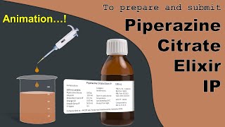 Piperazine Citrate Elixir IP  How to prepare Piperazine citrate Elixir  PharmaceuticsI Experiment [upl. by Sitto]