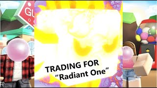 Trading for quotRADIANT ONEquot  Bubble Gum Simulator  Roblox [upl. by Ringler943]