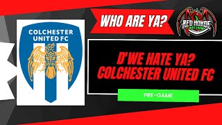 Who Are Ya Colchester United FC A look at League 2 teams prior to their match with Wrexham AFC [upl. by Aloiv]