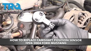 How to Replace Camshaft Position Sensor 19942004 Ford Mustang [upl. by Geirk906]