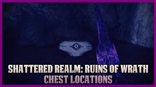 Destiny 2 Shattered Realm Ruins of Wrath Chest Locations [upl. by Ahsimin]