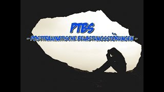 PTBS  Posttraumatische Belastungsstörungen [upl. by Gnanmas985]