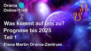 Deine Zukunft bis 2025 was Du wissen musst  Teil 1 [upl. by Durwin]