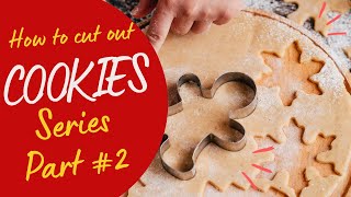 How to cut out cookiesSeries Part 2cookies Christmascookies howtomakecookies [upl. by Allveta576]