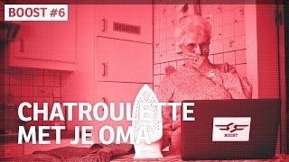 Chatroulette met je oma BOOSTNU [upl. by Rosalie]