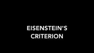 Eisensteins Criterion and Irreducibility [upl. by Eceinal]