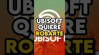 UBISOFT TE QUIERE ROBAR [upl. by Lashondra76]