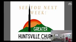 Greater Huntsville Church Live Stream [upl. by Yarehs]